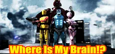 Where is my Brain!?