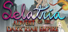 Selatria: Advent of the Dakk'rian Empire