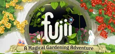Fujii - A Magical Gardening Adventure