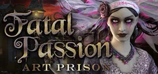Fatal Passion: Art Prison Collector's Edition