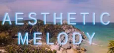 Aesthetic Melody