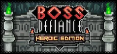 Boss Defiance - Heroic Edition