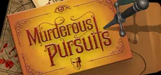 Murderous Pursuits