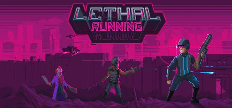 Lethal Running