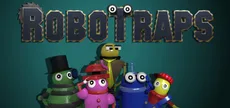 RoboTraps
