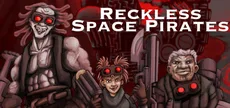 Reckless Space Pirates