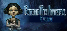 Beyond the Invisible: Evening