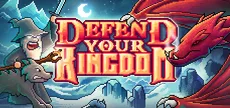 Defend Your Kingdom