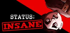 STATUS: INSANE