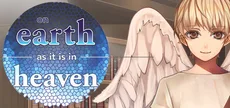 On Earth As It Is In Heaven - A Kinetic Novel