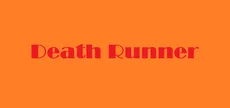 Death Runner