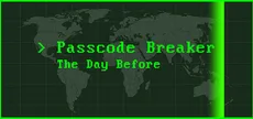 Passcode Breaker: The Day Before