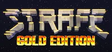 STRAFE: Gold Edition