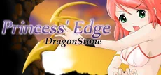 Princess Edge - Dragonstone