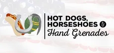 Hot Dogs, Horseshoes & Hand Grenades