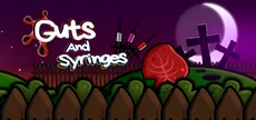 Guts and Syringes