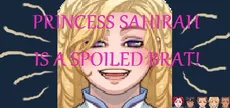 Princess Sahirah is a Spoiled Brat!