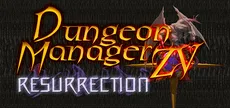 Dungeon Manager ZV: Resurrection