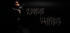 Zombie Waiting