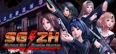 SG/ZH: School Girl/Zombie Hunter