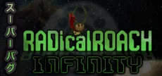 RADical ROACH: Infinity