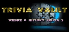 Trivia Vault: Science & History Trivia 2