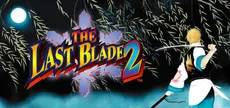 THE LAST BLADE 2