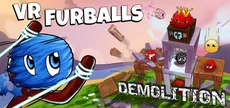 VR Furballs - Demolition