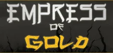 Empress of Gold