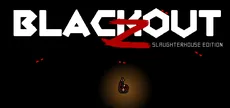 Blackout Z: Slaughterhouse Edition