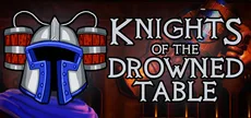 Knights of the Drowned Table