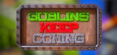 Goblins Keep Coming - Tower Defense