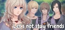 Let`s not stay friends