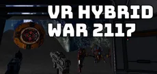 VR Hybrid War 2117 - VR 混合战争 2117