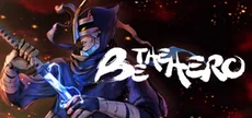 BE THE HERO