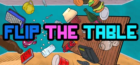 Flip the Table