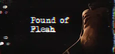 Pound of Flesh