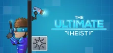 The Ultimate Heist