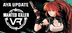 Wanted Killer VR