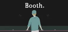 Booth: A Dystopian Adventure