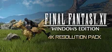 FFXV WINDOWS EDITION 4K Resolution Pack