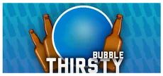 Thirsty Bubble