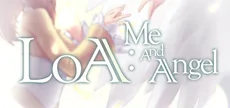 LOA : Me And Angel