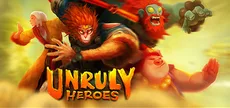 Unruly Heroes