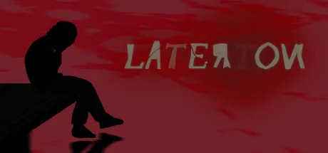 Later On