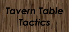 Tavern Table Tactics