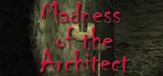 Madness of the Architect