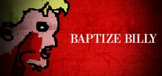 Baptize Billy