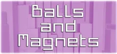 Balls and Magnets