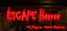 VR_PlayRoom : Episode Beginning (Escape Room - Horror)